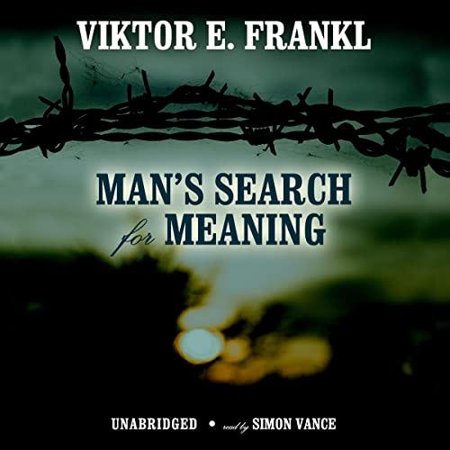 Man’s Search for Meaning” is a book by Viktor E. Frankl