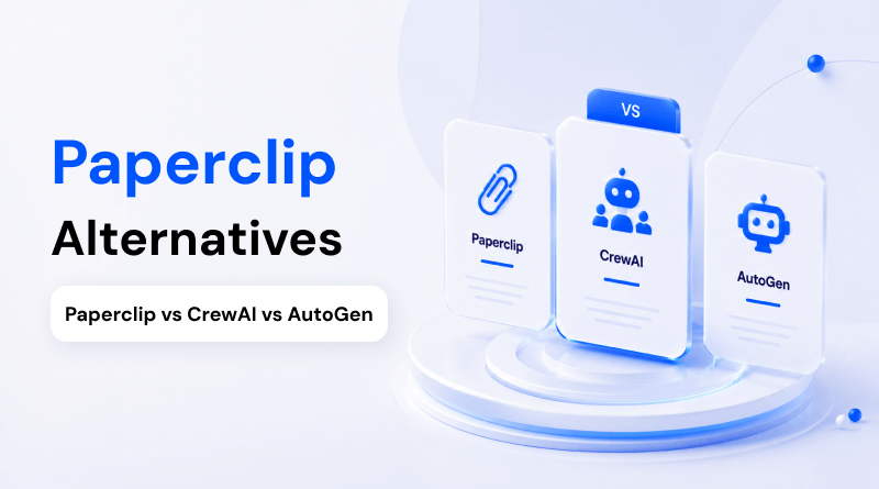 Best Paperclip AI Alternatives in 2026: CrewAI vs AutoGen
