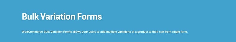 WooCommerce Bulk Variation Forms 1.3.5 Extension
