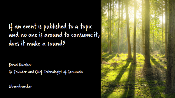 If an Event is Published to a Topic and No One is Around to Consume it, Does it Make a Sound?