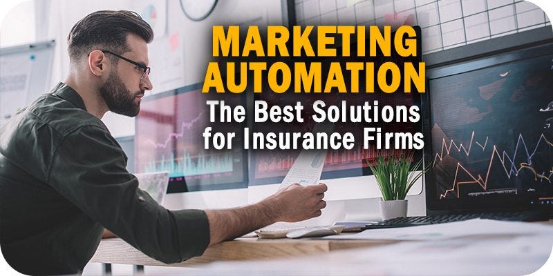 Insurance Marketing Automation: Boost Your Sales Efficiency