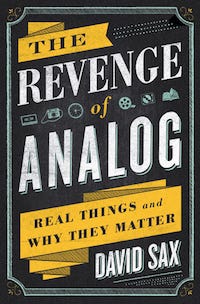 The Revenge of Analog