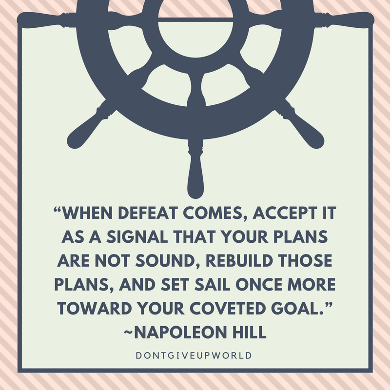 Motivational Quote On When Defeat Comes Accept It By Napoleon Hill
