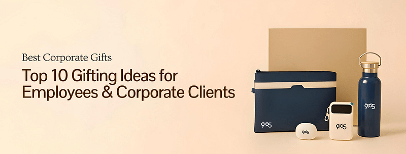 Top 10 Corporate Gifting Ideas for Employees, Clients & Partners