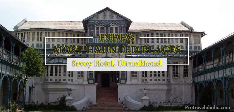 Most Haunted Places in India