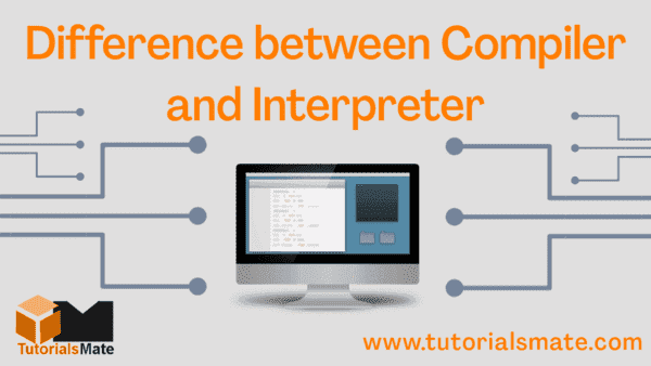 Compiler vs Interpreter
