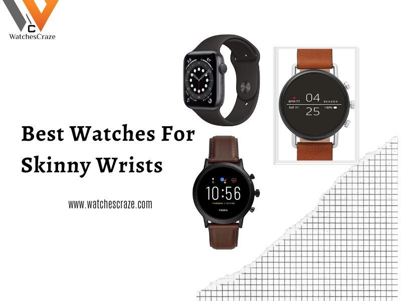 Best Watches For Skinny Wrists