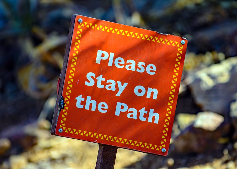 Please Stay on the Path Sign