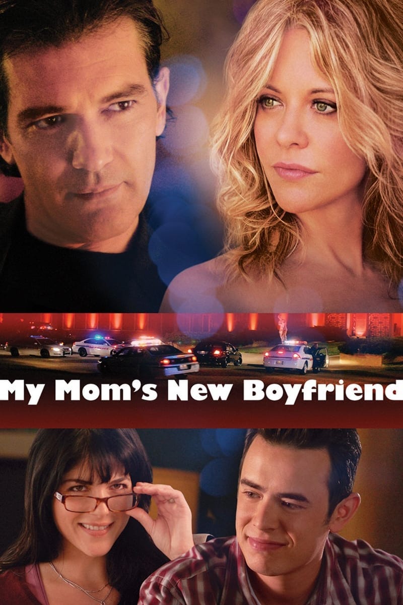 My Mom's New Boyfriend (2008) | Poster