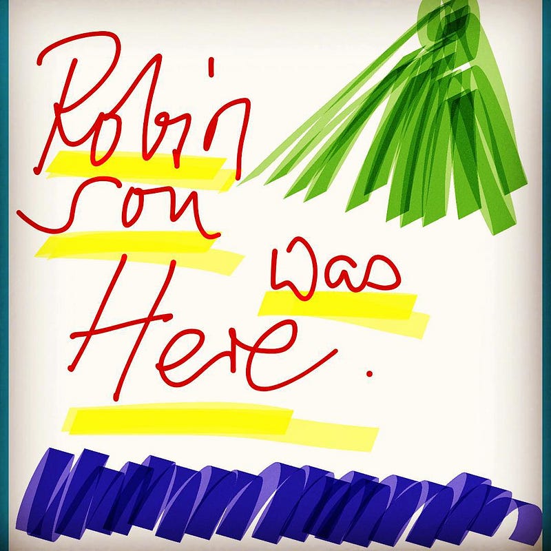 Robin was here