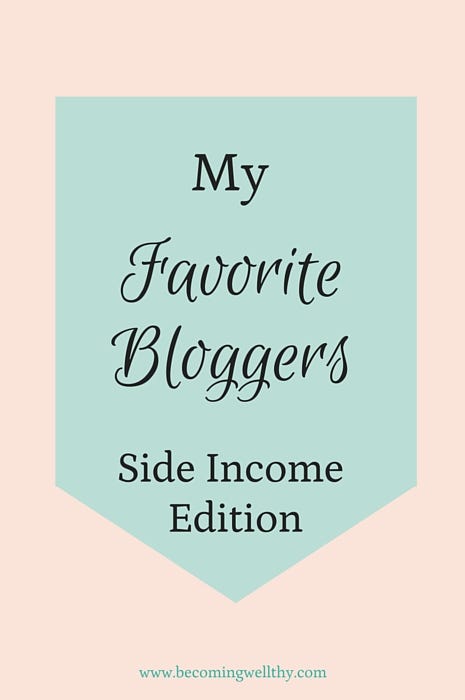 Becoming Wellthy | My Favorite Side Income Bloggers