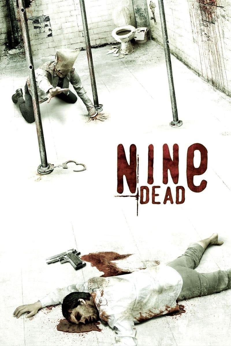 Nine Dead (2009) | Poster