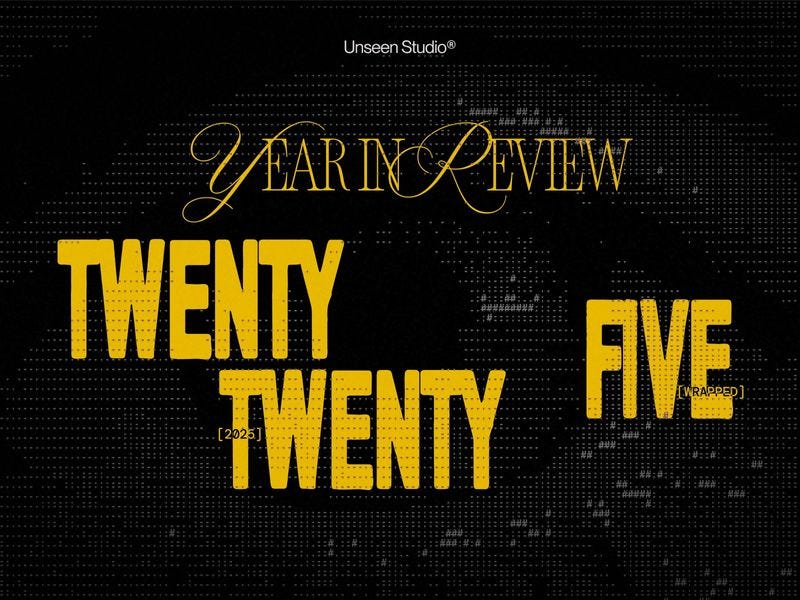 Unseen Studio — 2025 Year in Review