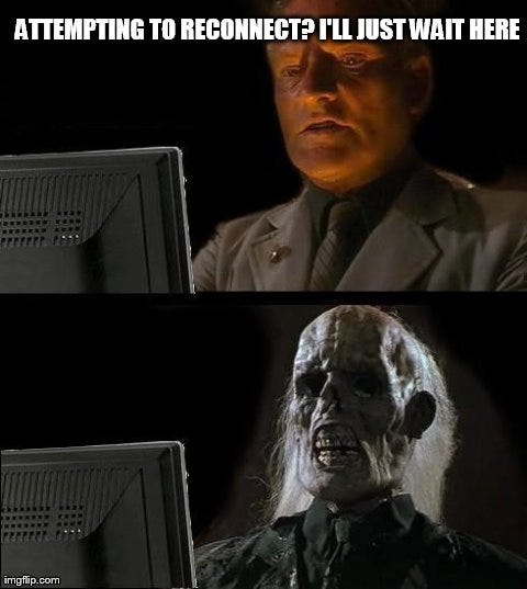 Ill Just Wait Here