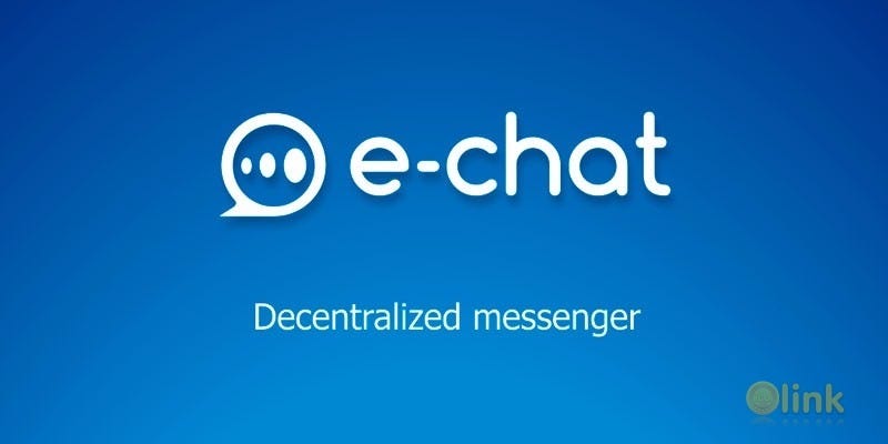 e-Chat  Messenger yang Terdesentralisasi Di blockchain