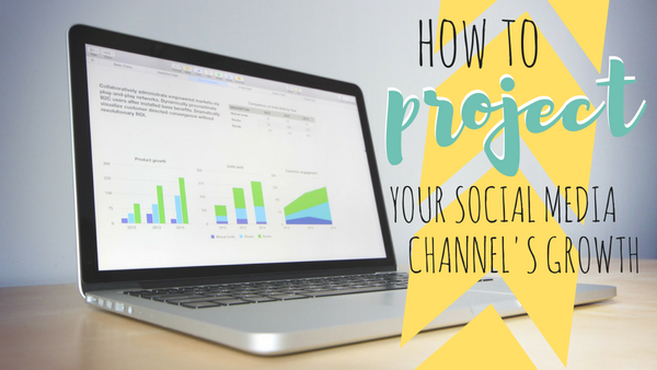 How to Project Your Social Media Channel's Growth