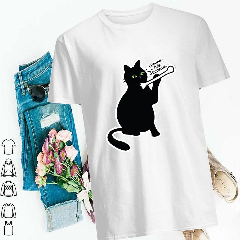 i found this humerus cat t shirt