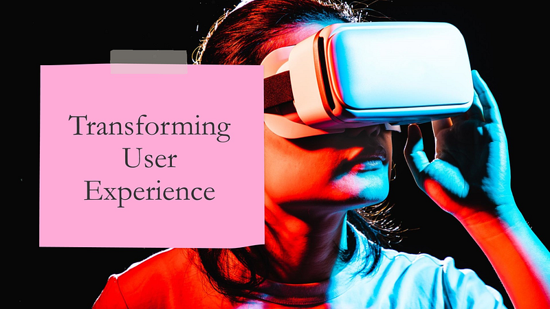 VR and AR: Transforming the User Experience Feature image