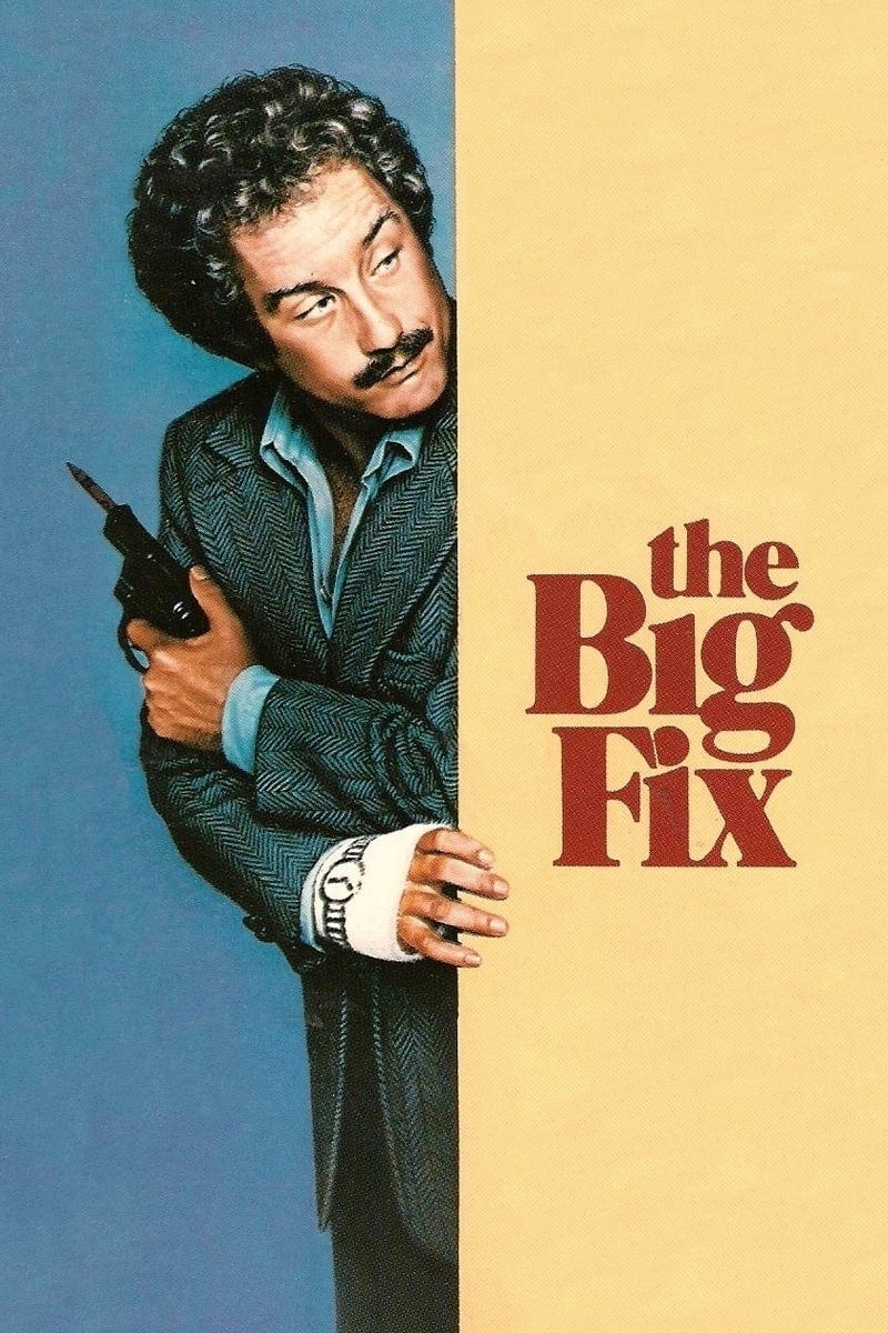 The Big Fix (1978) | Poster