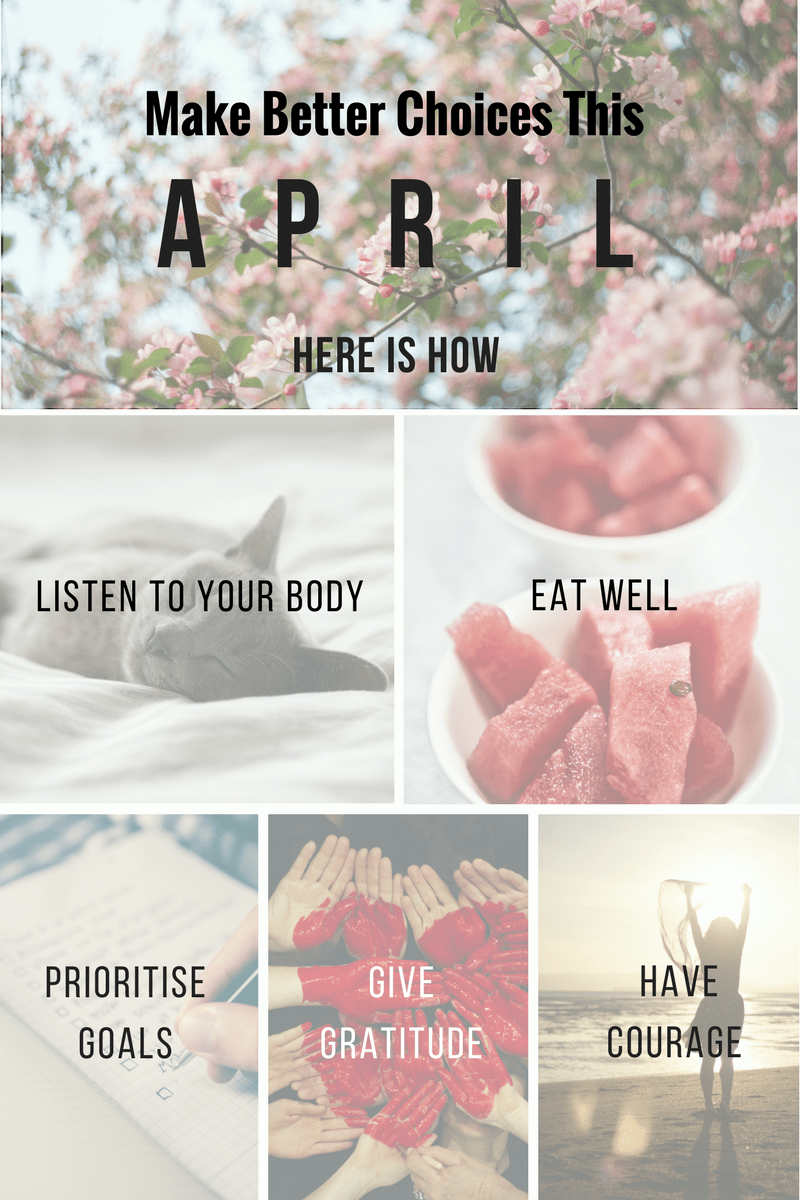 Make Better Choices in April