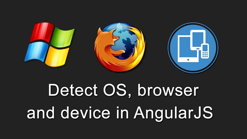 Detect OS, browser and device in AngularJS #Nodejs
☞