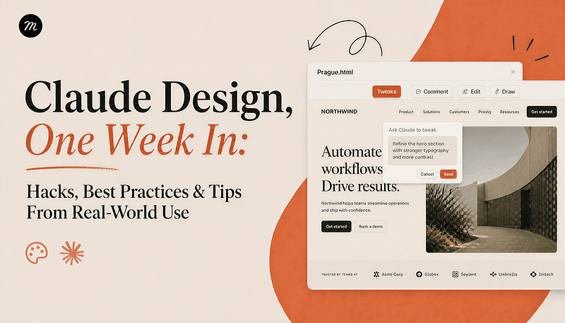 Editorial-style graphic for “Claude Design, One Week In” featuring a warm-toned layout with typography, and a UI mockup showing AI-assisted tweaks to a website interface.