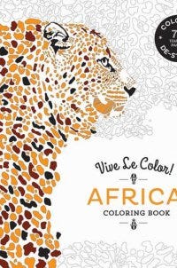 Vive Le Color! Africa (Adult Coloring Book): Color In; De-stress (72 Tear-out Pages)