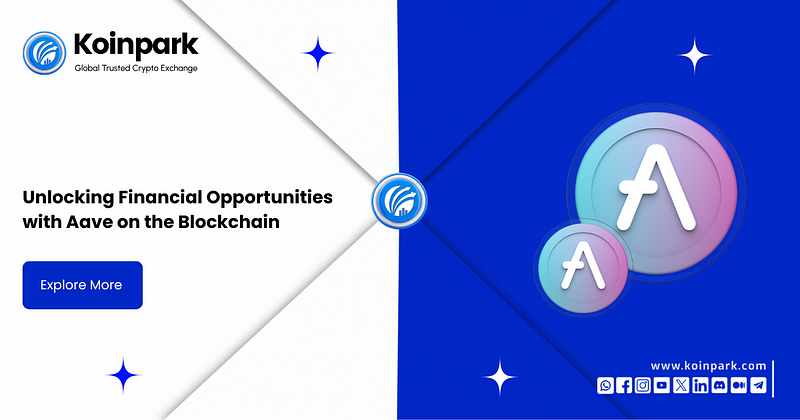 Unlocking Financial Opportunities with Aave on the Blockchain