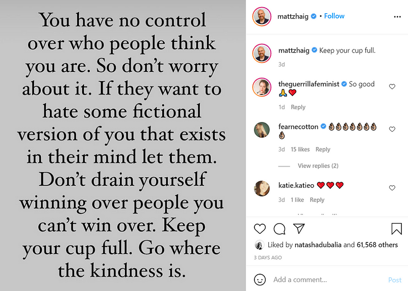 Haig posts motivational content, “You have no control over who people think you are. So don’t worry about it.”
