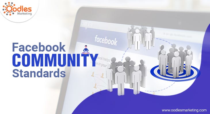 A Brief Overview of Updated Facebook Community Standards