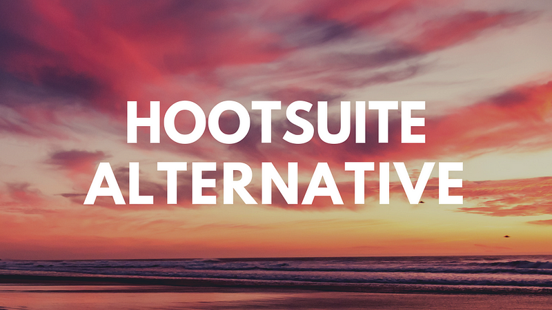 Hootsuite alternative