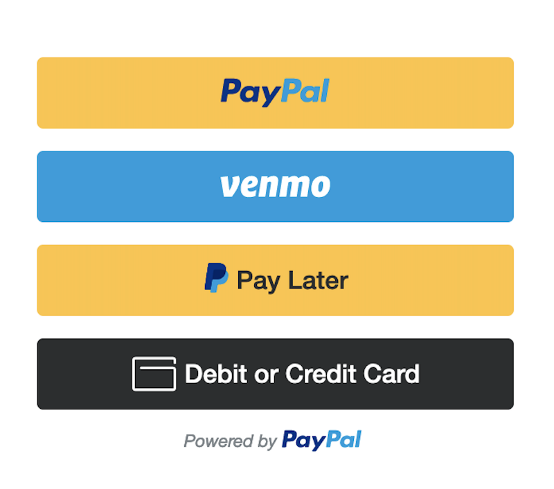 PayPal button stack (PayPal, Venmo, Pay Later, or Debit or Credit Card)