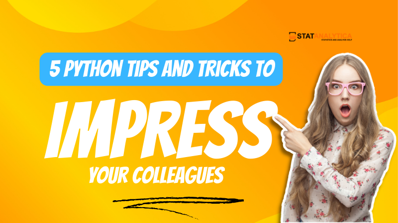 5 Python Tips and Tricks to Impress Your Colleagues