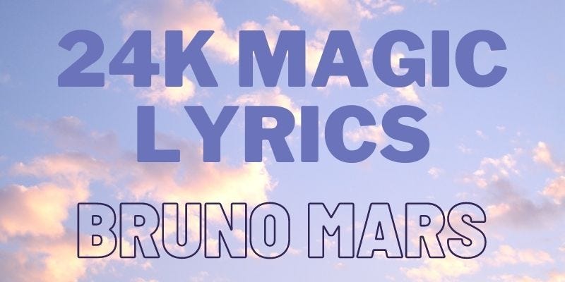 24K Magic Lyrics