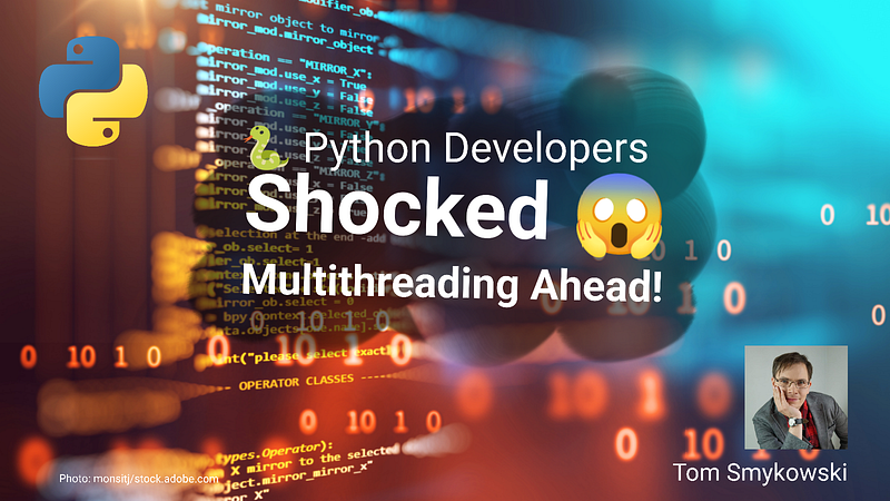 🐍 Python Devs Shocked! Multithreading Ahead!