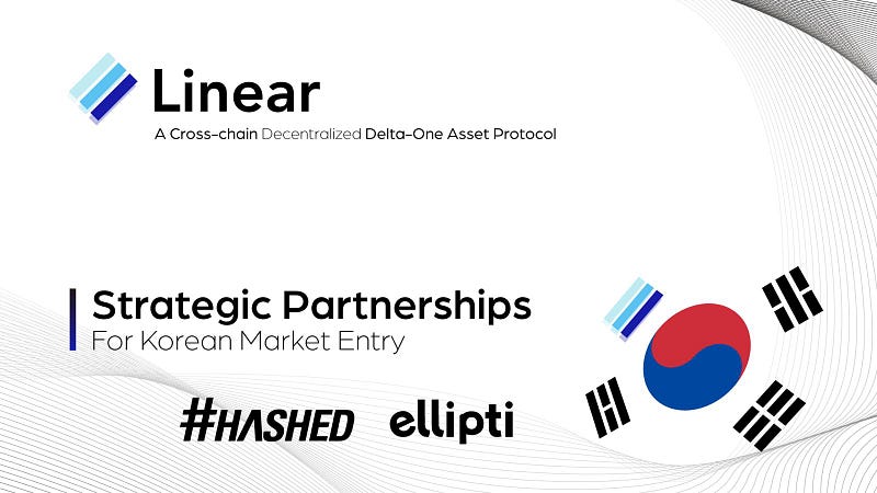 Linear Finance Set Sights on Korean Market Entry with Strategic Market Leading Partnerships