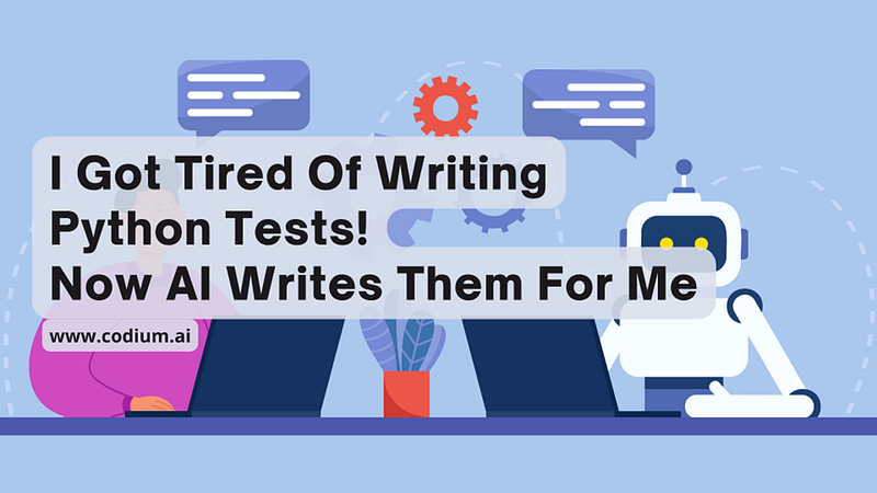 🤖 How I Got Tired Of Writing Python Tests. Now AI Writes Them For Me