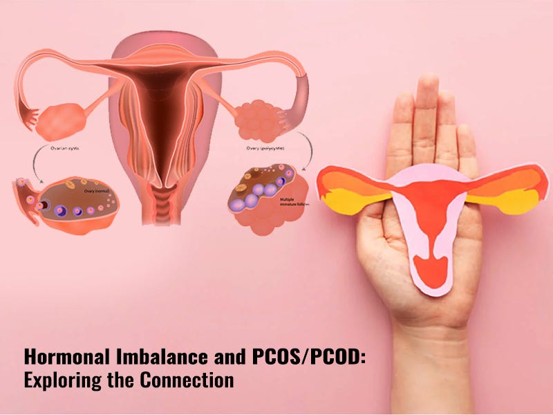 Hormonal Imbalance and PCOS/PCOD