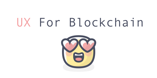 Disruptive UX of Blockchain: What you should focus on?