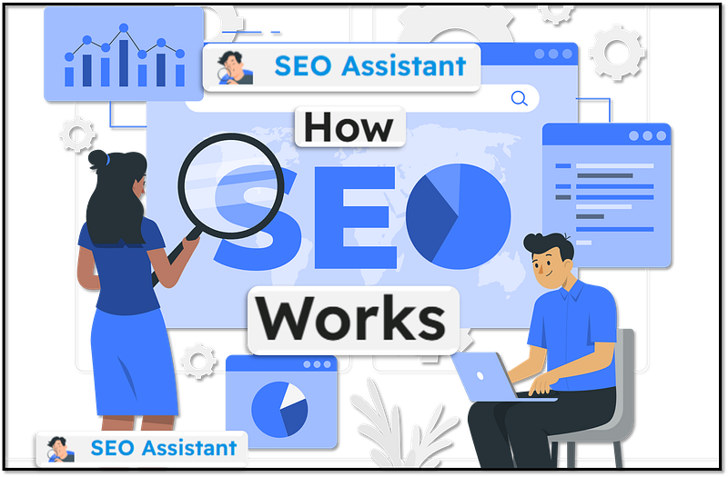 how seo works guide at seo-assistant.com
