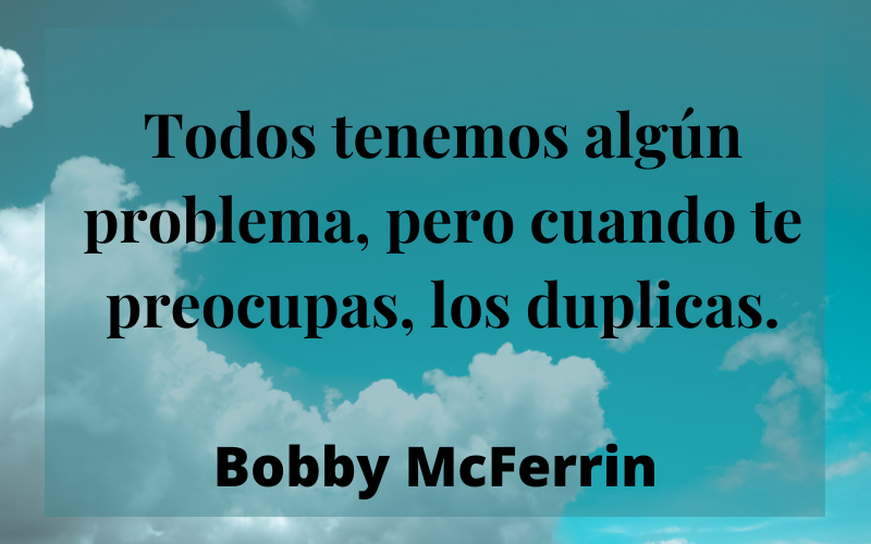 Frases de Verdades — Bobby McFerrin