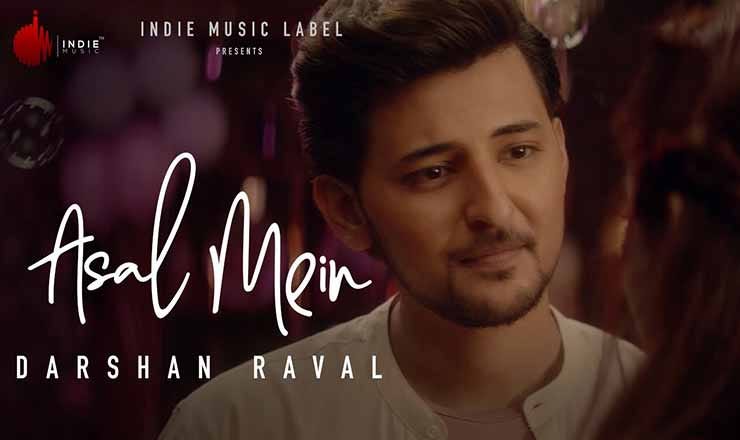 Asal Mein Lyrics असल में — Darshan Raval