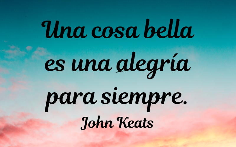 frases de belleza — John Keats