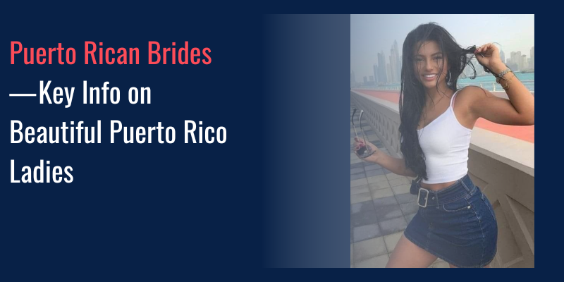 Puerto Rican Brides