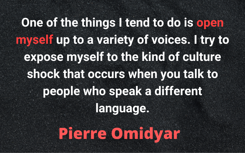 Entrepreneur Quotes — Pierre Omidyar