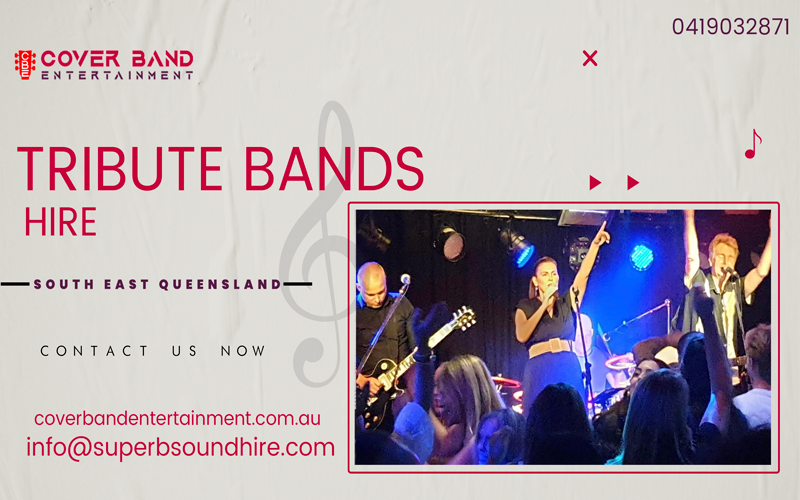Tribute bands hire South East Queensland