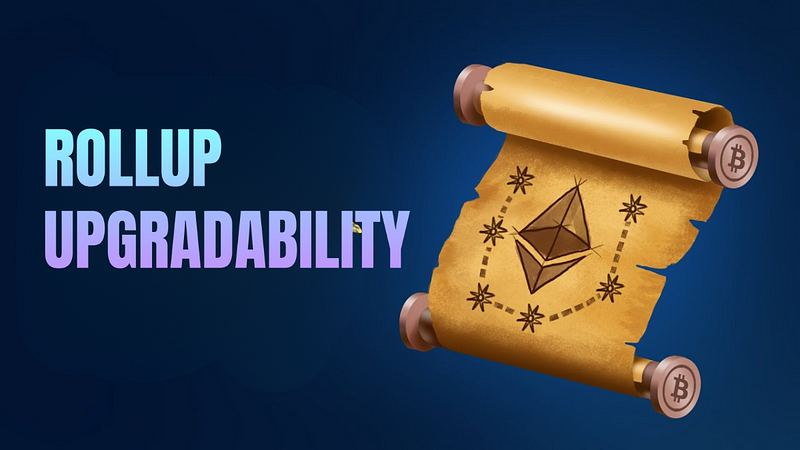 Rollup Upgradability