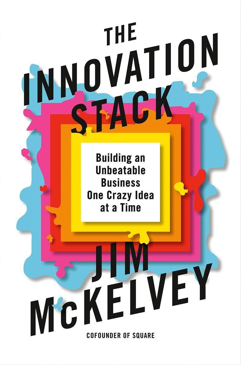 Book Summary: The Innovation Stack by Jim McKelvey