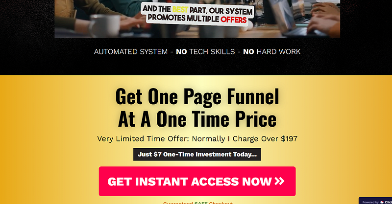 Advertisement showcasing the One Page Funnel system, claiming automated multiple offer promotions. Features a limited-time $7 price with a call-to-action: ‘GET INSTANT ACCESS NOW