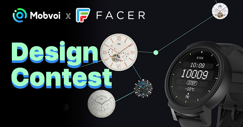 Design Contest: Create amazing watch faces and win a TicWatch S with Facer & Mobvoi!